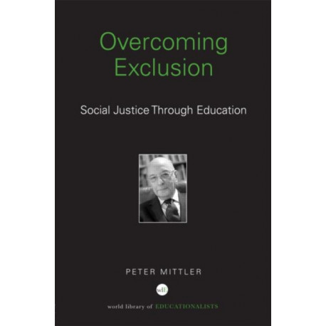 Overcoming Exclusion: Social Justice through Education