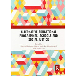 Alternative Educational Programmes, Schools and Social Justice