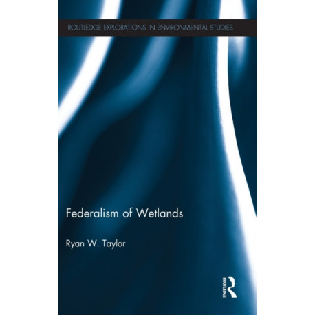 Federalism of Wetlands