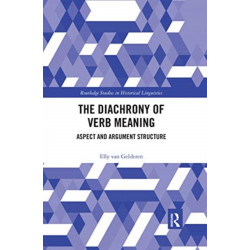 The Diachrony of Verb Meaning: Aspect and Argument Structure