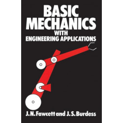 Basic Mechanics with Engineering Applications
