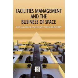 Facilities Management and the Business of Space