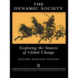 The Dynamic Society: The Sources of Global Change