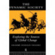 The Dynamic Society: The Sources of Global Change