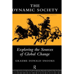 The Dynamic Society: The Sources of Global Change