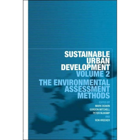 Sustainable Urban Development Volume 2: The Environmental Assessment Methods