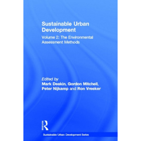Sustainable Urban Development Volume 2: The Environmental Assessment Methods
