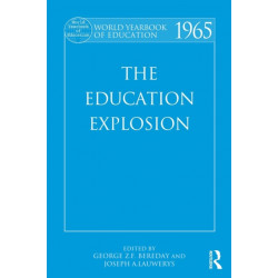 World Yearbook of Education 1965: The Education Explosion