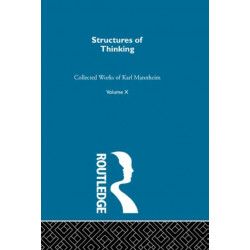Structures Of Thinking V10: Collected Works Volume Ten