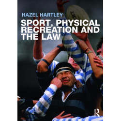 Sport, Physical Recreation and the Law