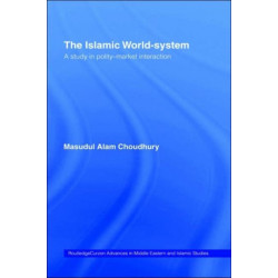 The Islamic World-System: A Study in Polity-Market Interaction