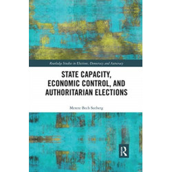 State Capacity, Economic Control, and Authoritarian Elections