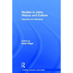 Studies in Jaina History and Culture: Disputes and Dialogues