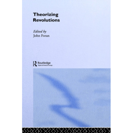 Theorizing Revolutions
