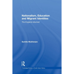 Nationalism, Education and Migrant Identities: The England-returned
