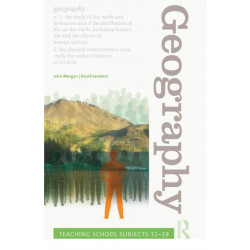 Geography: Teaching School Subjects 11-19