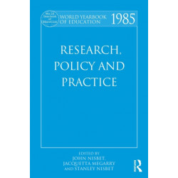 World Yearbook of Education 1985: Research, Policy and Practice