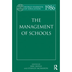 World Yearbook of Education 1986: The Management of Schools