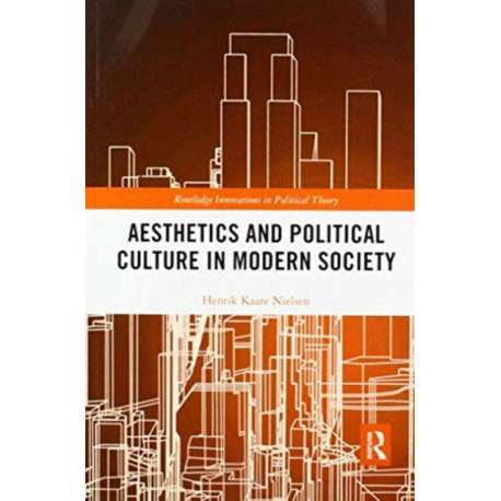 Aesthetics and Political Culture in Modern Society