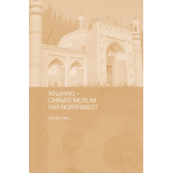 Xinjiang: China's Muslim Far Northwest