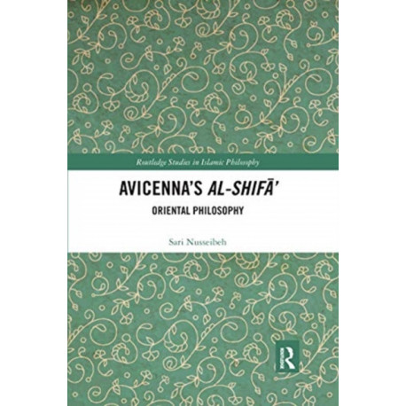 Avicenna's Al-Shifa': Oriental Philosophy