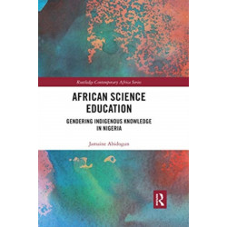 African Science Education: Gendering Indigenous Knowledge in Nigeria