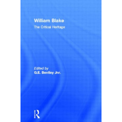 William Blake: The Critical Heritage