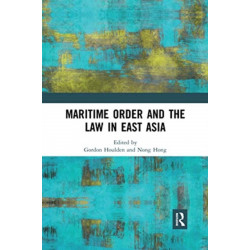 Maritime Order and the Law in East Asia