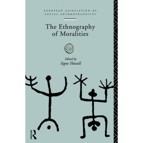 The Ethnography of Moralities