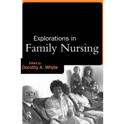 Explorations in Family Nursing