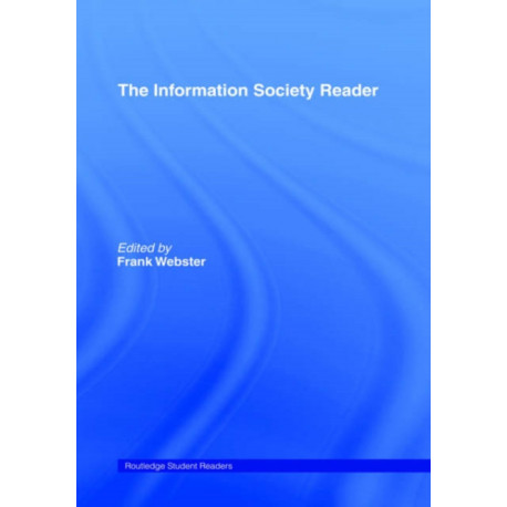 The Information Society Reader