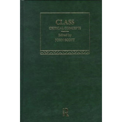 Class: Critical Concepts in Sociology