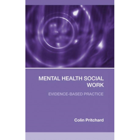 Mental Health Social Work: Evidence-Based Practice