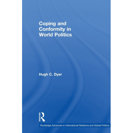 Coping and Conformity in World Politics