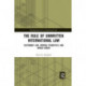 The Rule of Unwritten International Law: Customary Law, General Principles, and World Order