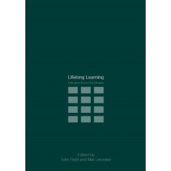 Lifelong Learning: Education Across the Lifespan