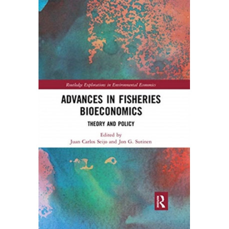 Advances in Fisheries Bioeconomics: Theory and Policy