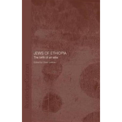 The Jews of Ethiopia: The Birth of an Elite