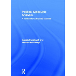 Political Discourse Analysis: A Method for Advanced Students