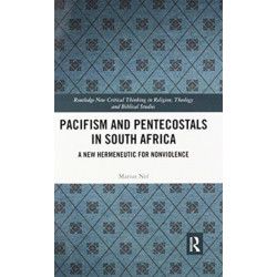 Pacifism and Pentecostals in South Africa: A new hermeneutic for nonviolence