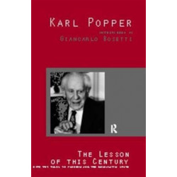 The Lesson of this Century: With Two Talks on Freedom and the Democratic State