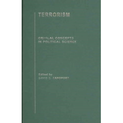 Terrorism: Critical Concepts in Political Science