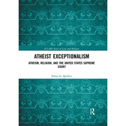Atheist Exceptionalism: Atheism, Religion, and the United States Supreme Court