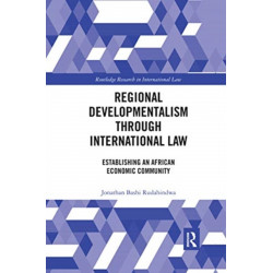 Regional Developmentalism through Law: Establishing an African Economic Community
