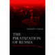 The Piratization of Russia: Russian Reform Goes Awry