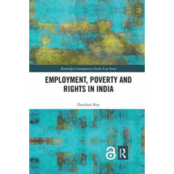 Employment, Poverty and Rights in India