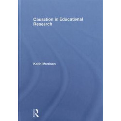 Causation in Educational Research