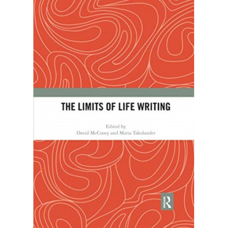 The Limits of Life Writing