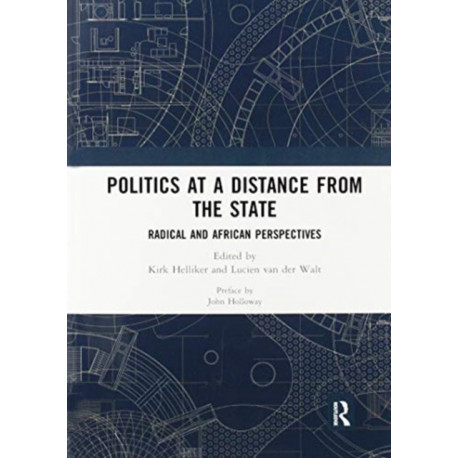 Politics at a Distance from the State: Radical and African Perspectives