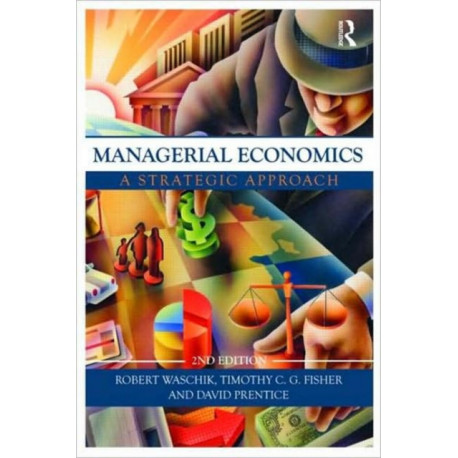 Managerial Economics: A Strategic Approach